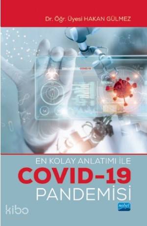 En Kolay Anlatımı ile Covid 19 Pandemisi