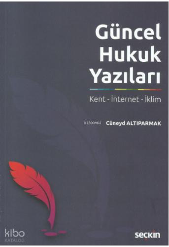 Güncel Hukuk Yazıları