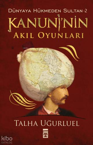 Kanuni nin Akıl Oyunları