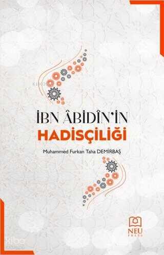 İbn Abidin in Hadisçiliği