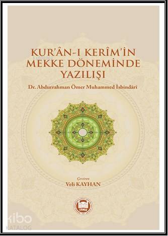 Kur an ı Kerim in Mekke Döneminde Yazılışı