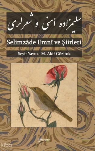 Selimzade Emni ve Şiirleri