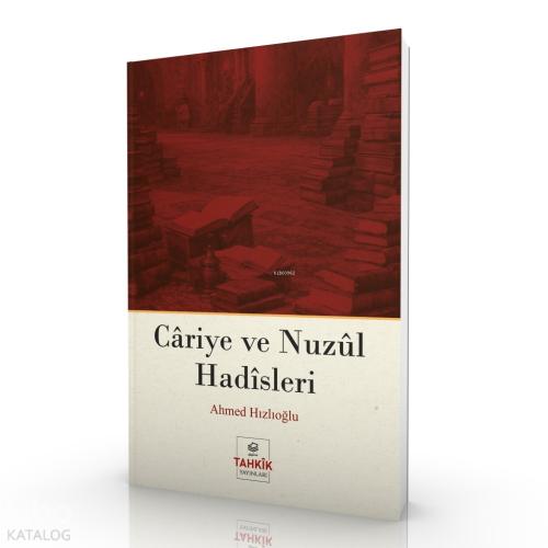 Cariye ve Nuzul Hadisleri
