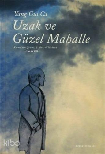 Uzak ve Güzel Mahalle