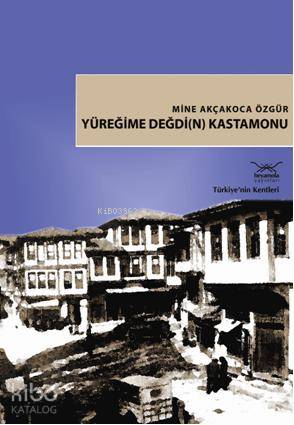 Yüreğime Değdi n Kastamonu