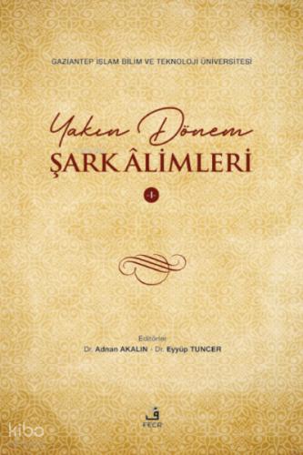 Yakın Dönem Şark Alimleri 1