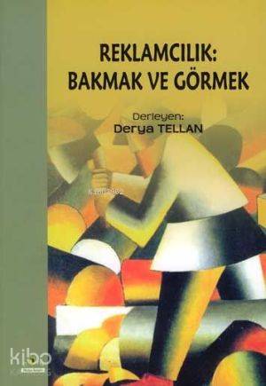 Reklamcılık Bakmak ve Görmek