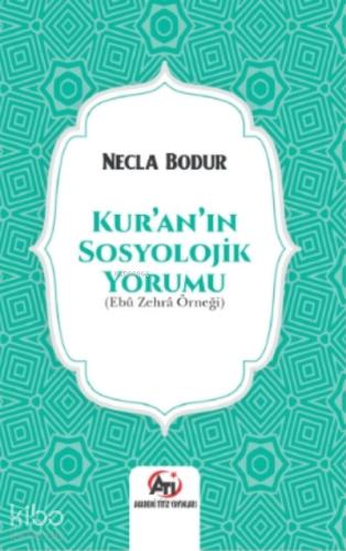Kur an ın Sosyolojik Yorumu