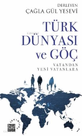 Türk Dünyası ve Göç