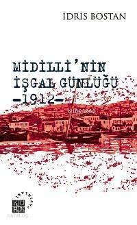 Midilli nin İşgal Günlüğü 1912