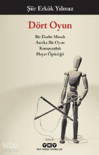 Dört Oyun Bir Darbe Masalı Antika Bir Oyun Komşuculuk Hayat Öpücüğü