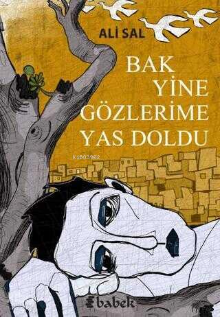 Bak Yine Gözlerim Yas Doldu