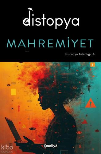 Distopya Mahremiyet