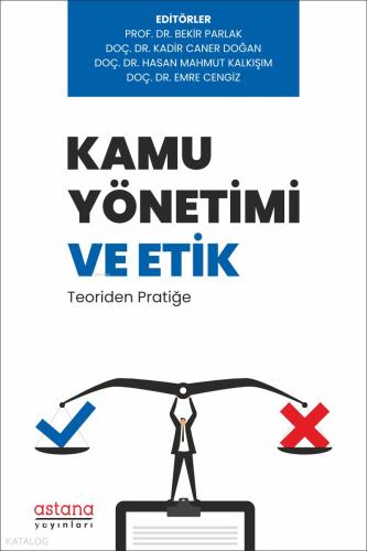 Kamu Yönetimi ve Etik Teoriden Pratiğe