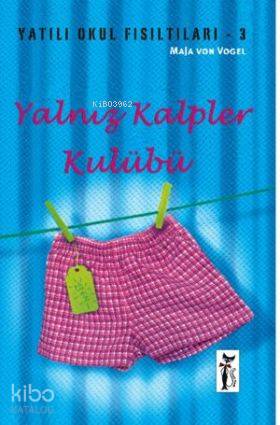 Yalnız Kalpler Kulübü Maja von Vogel 58 İndirim
