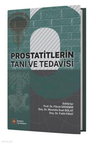 Prostatitlerin Tanı ve Tedavisi