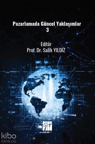 Pazarlamada Güncel Yaklaşımlar 3