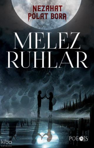 Melez Ruhlar