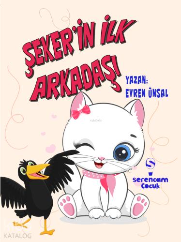 Şeker in İlk Arkadaşı