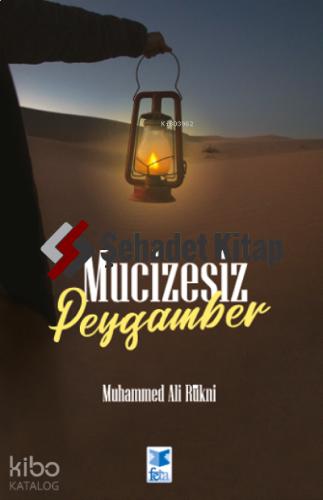 Mucizesiz Peygamber