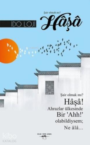Şair Olmak mı Haşa