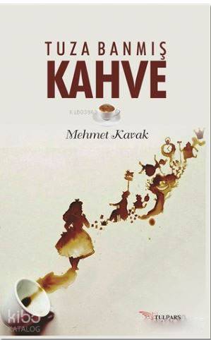 Tuza Banmış Kahve
