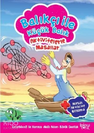 Balıkçı İle Küçük Balık Aktivitelerle Masallar