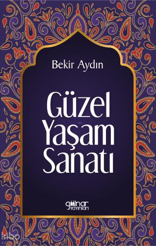 Güzel Yaşam Sanatı