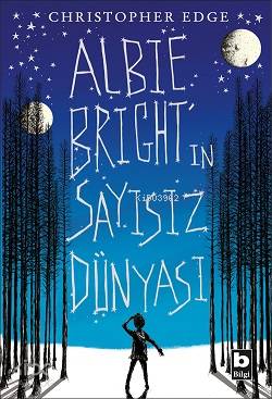 Albie Bright ın Sayısız Dünyası