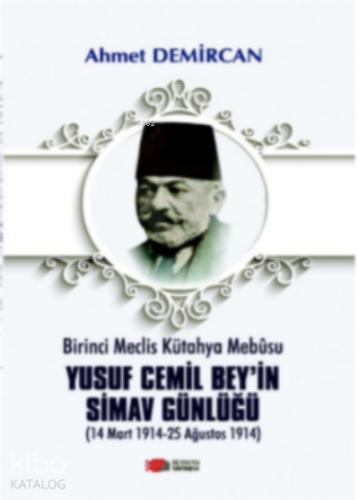 Birinci Meclis Kütahya Mebusu Yusuf Cemil Bey in Şiirleri