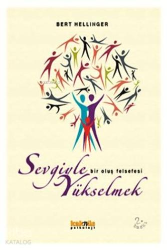 SEVGİYLE YÜKSELMEK