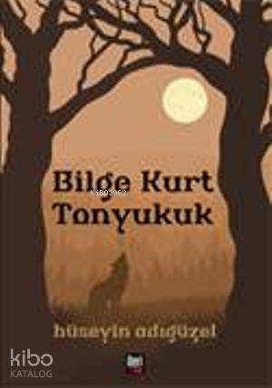 Bilge Türk Tonyukuk