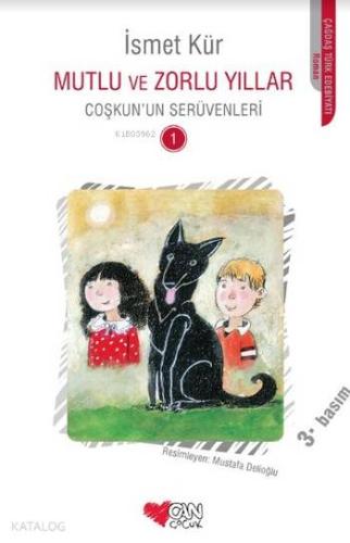 Can Çocuk Yayınları Mutlu ve Zorlu Yıllar