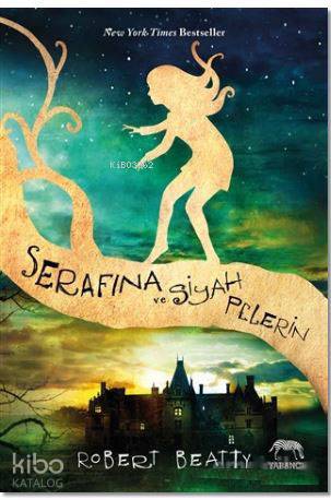 Serafina ve Parçalanmış Yürek