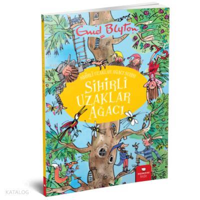 Uzaklar Ağacı nın Tepesinde Sihirli Uzaklar Ağacı Serisi