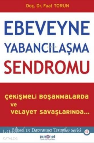 Ebeveyne Yabancılaşma Sendromu