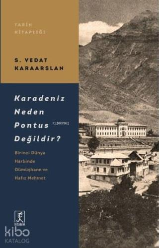 Karadeniz Neden Pontus Değildir