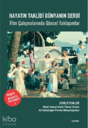 Hayatın Taklidi Dünyanın Derdi