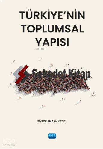 Türkiye nin Toplumsal Yapısı