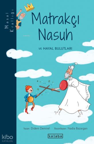 Masal Krallığı Matrakçı Nasuh ve Hayal Bulutları