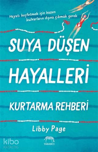Suya Düşen Hayalleri Kurtarma Rehberi