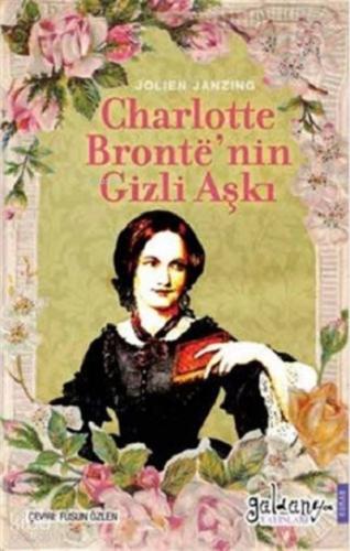 Charlotte Bronte nin Gizli Aşkı