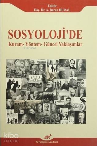 Sosyoloji de Kuram Yöntem Güncel Yaklaşımlar