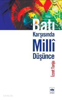 Ötüken Kitap Batı Karşısında Millî Düşünce İzzet Tanju
