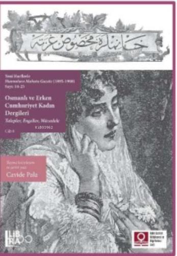 Yeni Harflerle Hanımlara Mahsus Gazete 1895 1908 Cilt 7