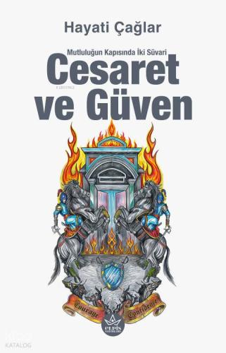 Cesaret ve Güven
