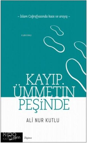 Kayıp Ümmetin Peşinde
