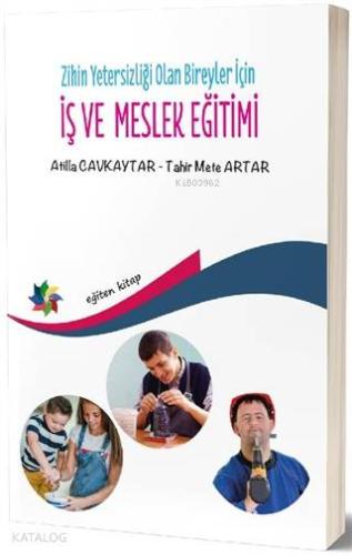 Özel Gereksinimli Bireyler İçin İş ve Meslek Eğitimi