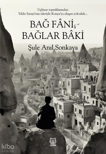 Bağ Fani Bağlar Baki