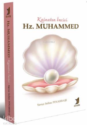 Kainatın İncisi Hz Muhammed